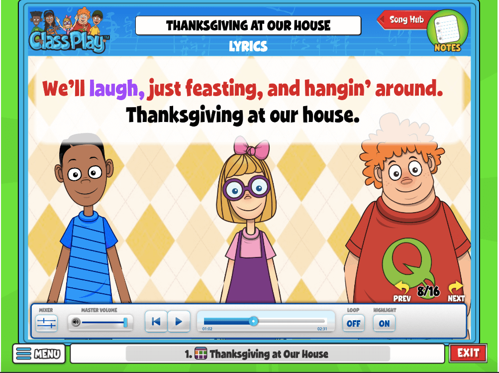 Don't know the lyrics to "Thanksgiving at Our House"? You can find them on Classplay Song Hub!