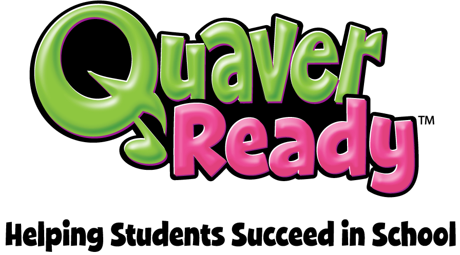 Quaver Ready: Helping students succeed in school.